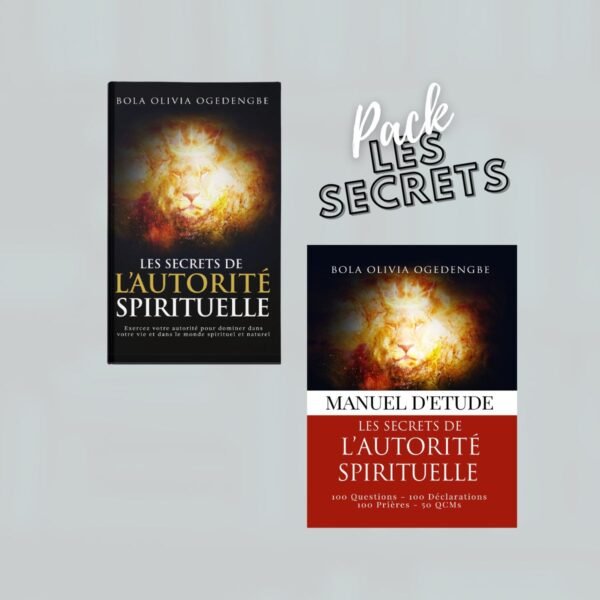 Pack Les secrets de l'autorité spirituelle