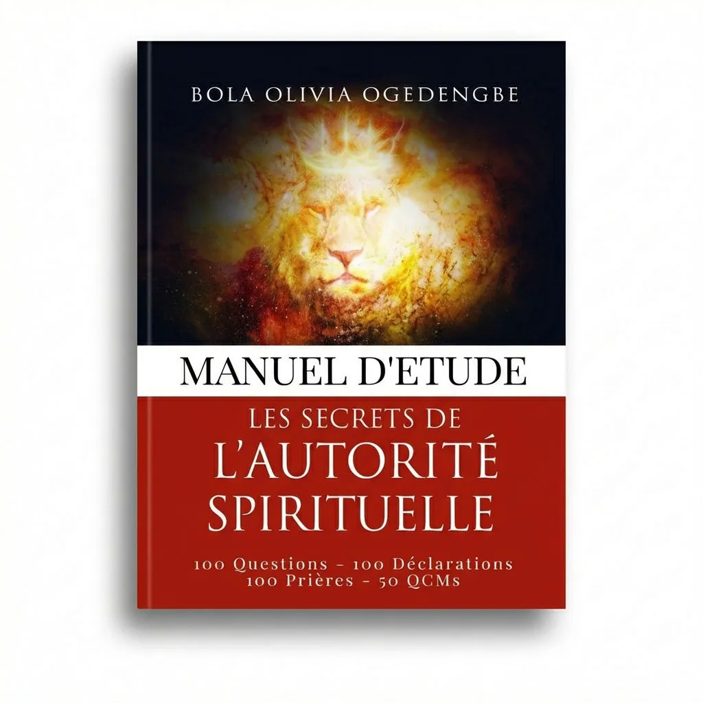 Manuel d’Étude Les Secrets de l’Autorité Spirituelle