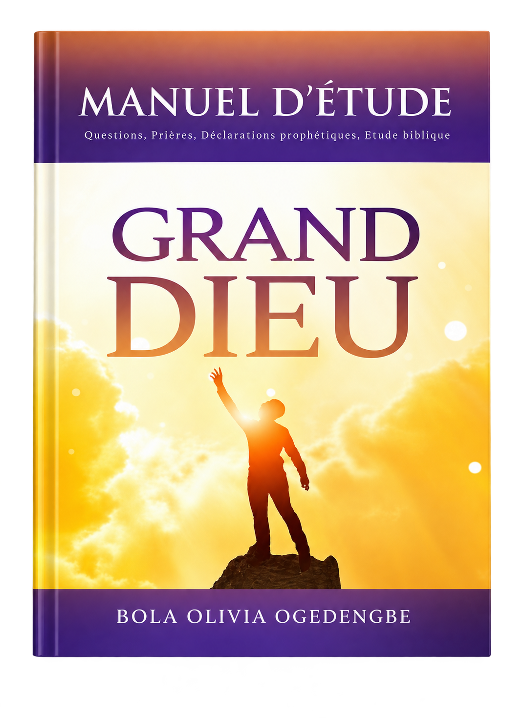 Manuel d'Étude Grand Dieu