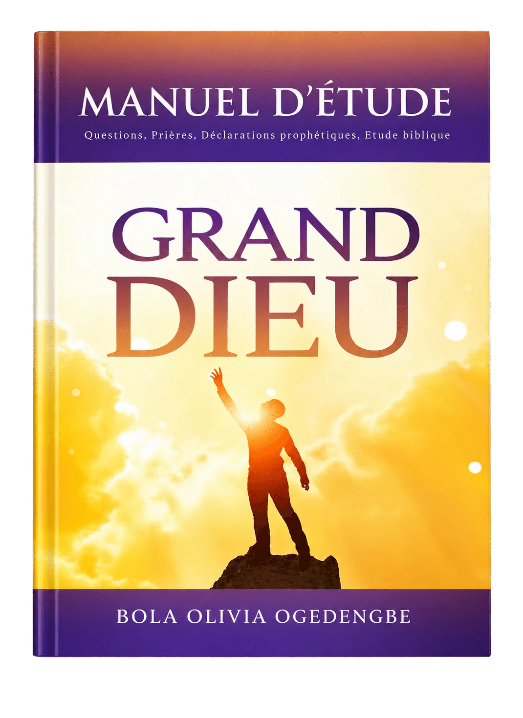 Manuel d'Étude Grand Dieu